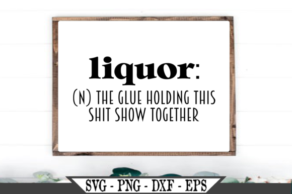 Funny Liquor Definition SVG: A Smart Graphics Choice for Crafts & Blogs