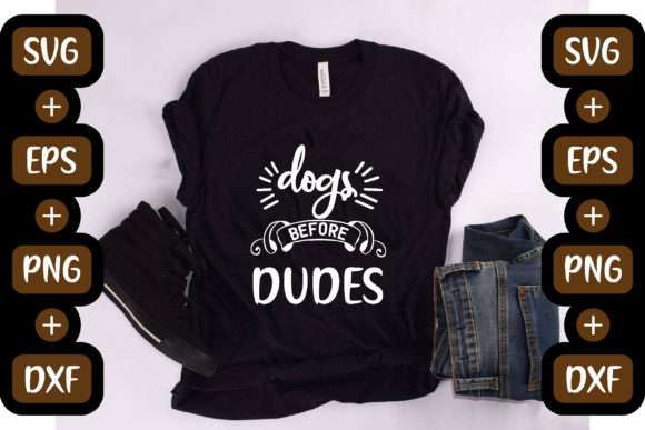Funny Mom Quotes Design, Dogs Before Dud: Graphics for Crafts