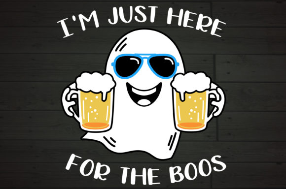 I m Here for the Boos Beer Lover Ghost Graphics and Crafts