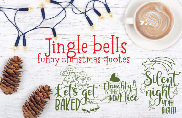 Jingle Bells, Funny Christmas Quotes Graphics for Crafts