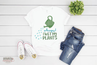 Wet My Plants, Garden, Funny Graphics for Crafts